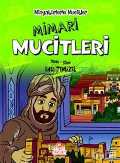 Picture of Mimari Mucitleri - Minyatürlerle Mucitler