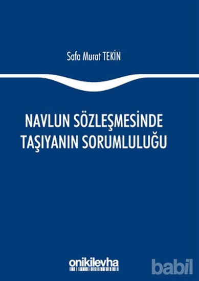 Picture of Navlun Sözleşmesinde Taşıyanın Sorumluluğu