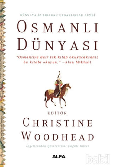 Picture of Osmanlı Dünyası - Dünyaya İz Bırakan Uygarlıklar Dizisi