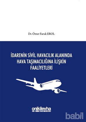 Picture of İdarenin Sivil Havacılık Alanında Hava Taşımacılığına İlişkin Faaliyetleri