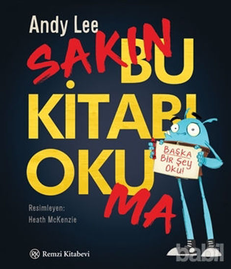 Picture of Sakın Bu Kitabı Okuma