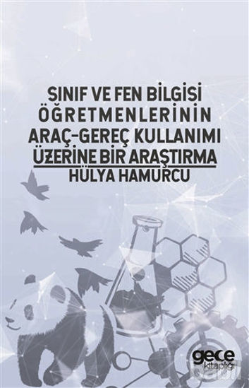 Picture of Sınıf ve Fen Bilgisi Öğretmenlerinin Araç-Gereç Kullanımı Üzerine Bir Araştırma