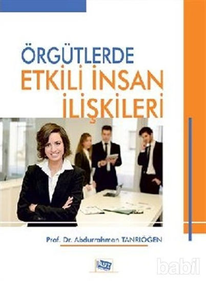 Picture of Örgütlerde Etkili İnsan İlişkileri