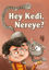 Picture of Hey Kedi, Nereye?