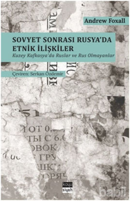 Picture of Sovyet Sonrası Rusya’da Etnik İlişkiler