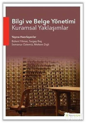 Picture of Bilgi ve Belge Yönetimi Kuramsal Yaklaşımlar