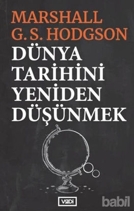Picture of Dünya Tarihini Yeniden Düşünmek