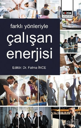 Picture of Farklı Yönleriyle Çalışan Enerjisi