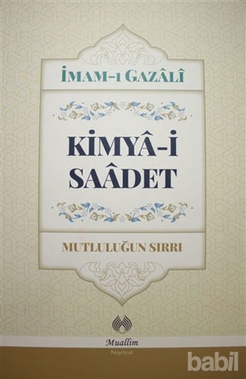 Picture of Kimya-i Saadet - Mutluluğun Sırrı