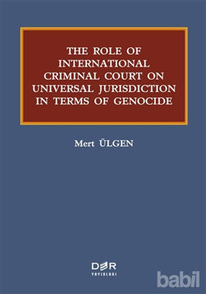 Picture of The Role Of International Criminal Court On Universal Jurisdiction In Terms Of Genocide