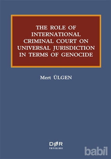 Picture of The Role Of International Criminal Court On Universal Jurisdiction In Terms Of Genocide