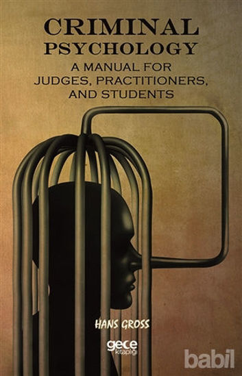 Picture of Criminal Psychology: A Manual For Judges, Practitioners, And Students