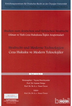 Picture of Alman ve Türk Ceza Hukukuna İlişkin Araştırmalar / Ceza Hukuku ve Modern Teknolojiler