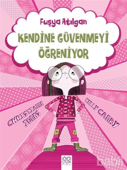 Picture of Fuşya Atılgan Kendine Güvenmeyi Öğreniyor