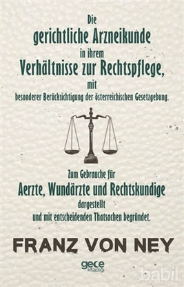 Picture of Die Gerichtliche Arzneikunde in İhrem Verhaltnisse Zur Rechtspflege