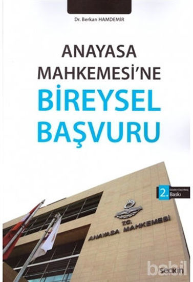 Picture of Anayasa Mahkemesi'ne Bireysel Başvuru