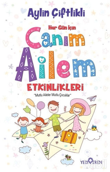Picture of Her Gün İçin Canım Ailem Etkinlikleri