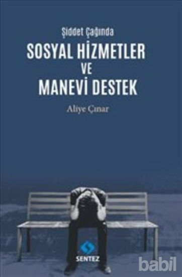 Picture of Şiddet Çağında Sosyal Hizmetler ve Manevi Destek