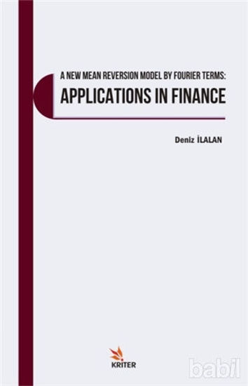 Picture of A New Mean Reversion Model By Fourier Terms: Applications In Finance