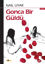 Picture of Gonca Bir Güldü