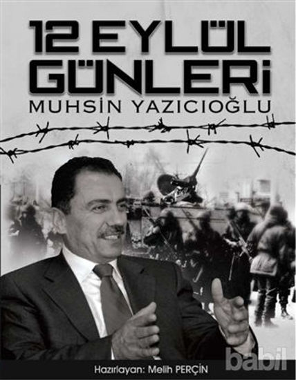 Picture of 12 Eylül Günleri Muhsin Yazıcıoğlu