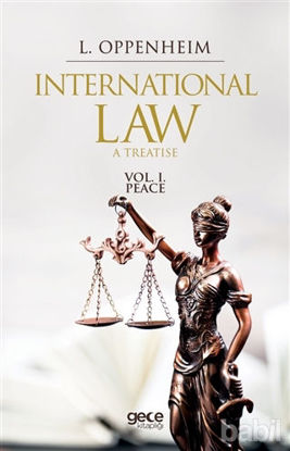 Picture of International Law. A Treatise Volume 1.
