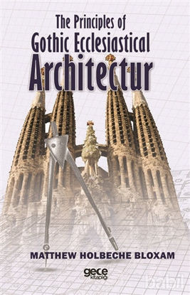 Picture of The Principles of Gothic Ecclesiastical Architectur