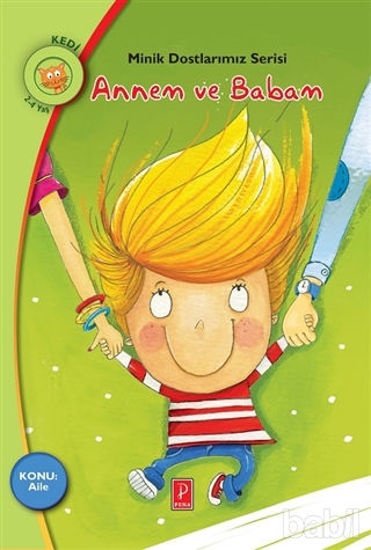 Picture of Annem ve Babam - Minik Dostlarımız Serisi