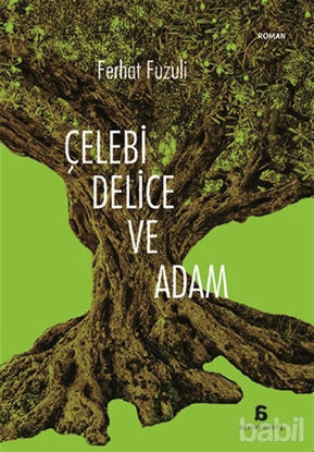Picture of Çelebi Delice ve Adam