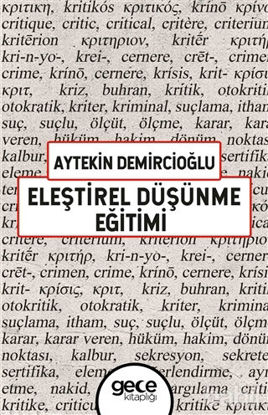 Picture of Eleştirel Düşünme Eğitimi