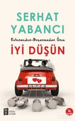 Picture of Evlenmeden - Boşanmadan Önce İyi Düşün