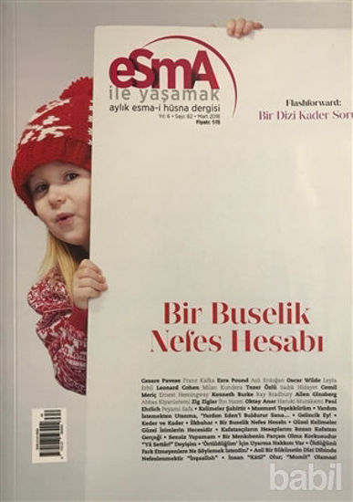 Picture of Esma-i Hüsna Dergisi Yıl: 6 Sayı: 62 Mart 2018