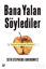 Picture of Bana Yalan Söylediler
