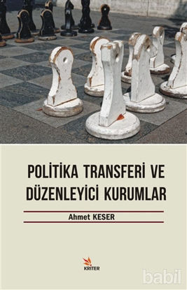 Picture of Politika Transferi ve Düzenleyici Kurumlar