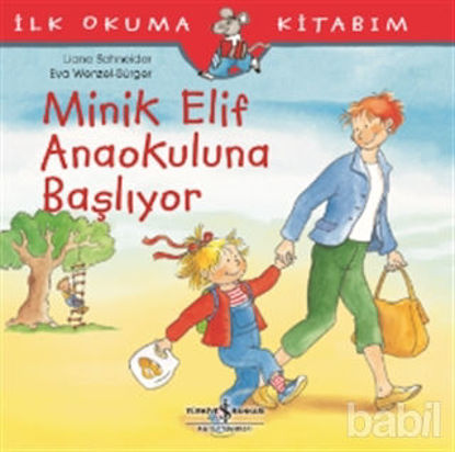 Picture of Minik Elif Anaokuluna Başlıyor