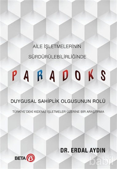 Picture of Aile İşletmelerinin Sürdürülebilirliğinde Paradoks