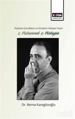 Picture of Hayatını Gençlere ve Çocuklara Adayan Yazar Muhammed Mirkiyani