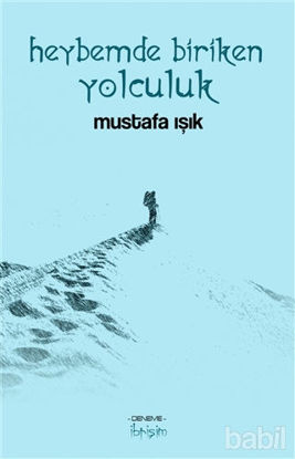 Picture of Heybemde Biriken Yolculuk