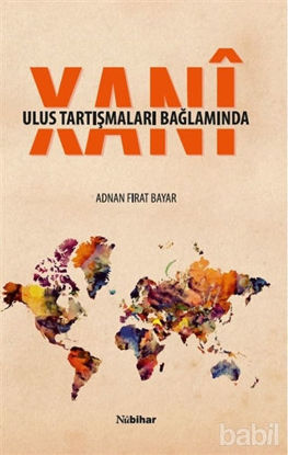 Picture of Ulus Tartışmaları Bağlamında Xani