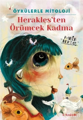 Picture of Öykülerle Mitoloji: Herakles'ten Örümcek Kadına