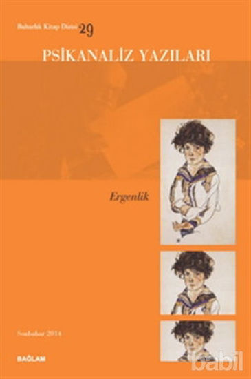 Picture of Psikanaliz Yazıları 29 - Ergenlik