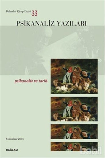 Picture of Psikanaliz Yazıları 33 - Psikanaliz ve Tarih