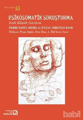 Picture of Psikosomatik Soruşturma - Yedi Klinik Gözlem