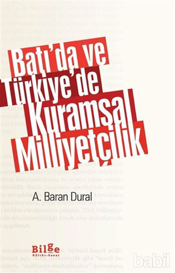 Picture of Batı’da ve Türkiye’de Kuramsal Milliyetçilik