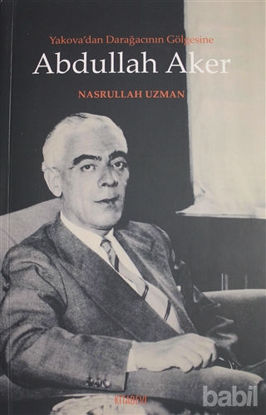 Picture of Yakova'dan Darağacının Gölgesine Abdullah Aker