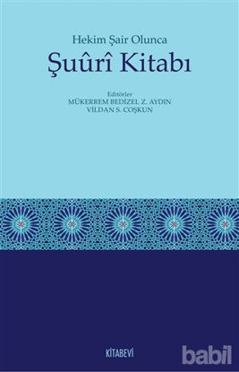 Picture of Hekim Şair Olunca Şuuri Kitabı