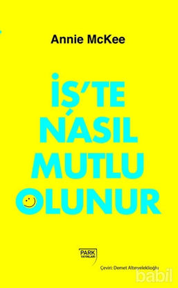 Picture of İş’te Nasıl Mutlu Olunur