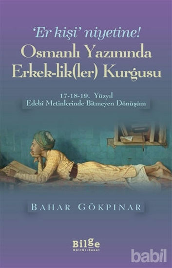 Picture of Osmanlı Yazınında Erkek-Lik(Ler) Kurgusu