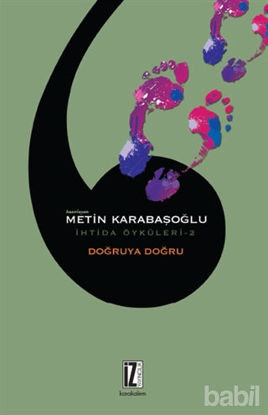 Picture of Doğruya Doğru - İhtida Öyküleri 2