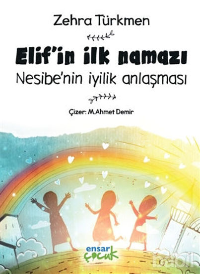 Picture of Elif'in İlk Namazı - Nesibe'nin İyilik Anlaşması